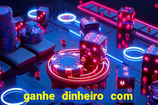 ganhe dinheiro com jogos online